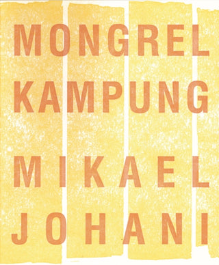 Cover image for 9781946433794 - Mongrel Kampung
