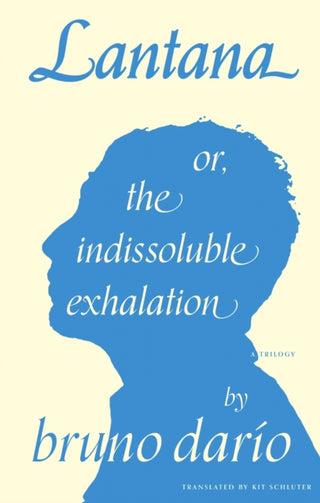 Cover image for 9781946604163 - Lantana or, the Indissoluble Exhalation
