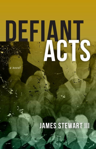 Cover image for 9781946724892 - Defiant Acts