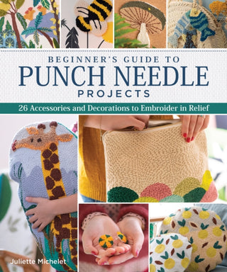 Cover image for 9781947163324 - Beginner's Guide to Punch Needle Projects