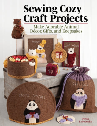 Cover image for 9781947163706 - Sewing Cozy Craft Projects