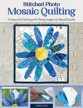 Cover image for 9781947163959 - Stitched Photo Mosaic Quilting