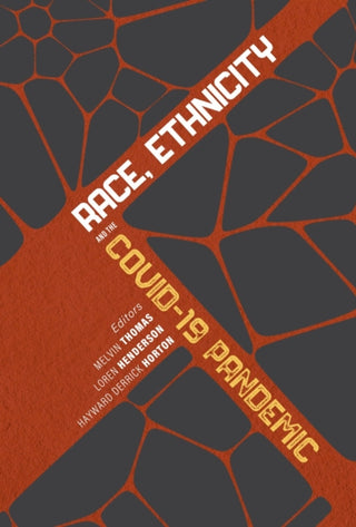Cover image for 9781947602878 - Race, Ethnicity, and the COVID–19 Pandemic