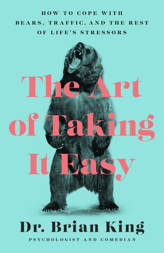 Cover image for 9781948062961 - The Art of Taking It Easy