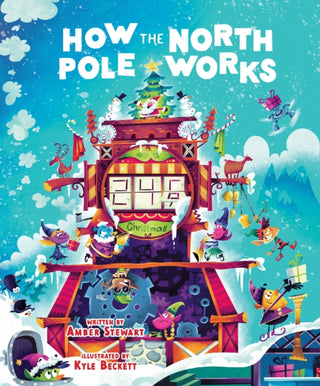 Cover image for 9781948206532 - How the North Pole Works
