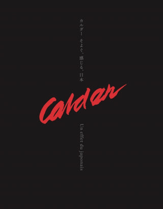 Cover image for 9781948701549 - Calder: Un effet du japonais