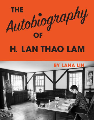 Cover image for 9781948980296 - The Autobiography of H. Lan Thao Lam