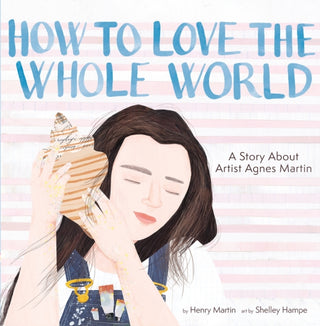 Cover image for 9781949480535 - How to Love the Whole World