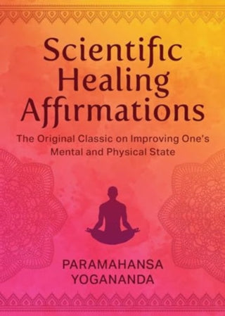 Cover image for 9781949846591 - Scientific Healing Affirmations