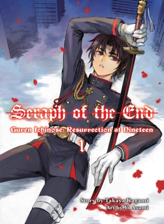 Cover image for 9781949980059 - Seraph Of The End: Guren Ichinose, Resurrection At Nineteen, Volume 1