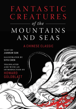 Cover image for 9781950691388 - Fantastic Creatures of the Mountains and Seas