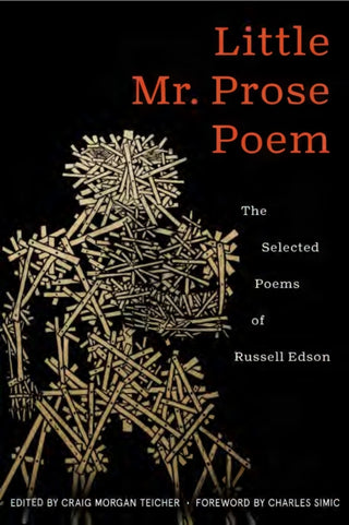 Cover image for 9781950774739 - Little Mr. Prose Poem: Selected Poems of Russell Edson