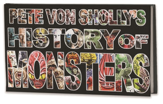 Cover image for 9781951038014 - Pete Von Sholly's History of Monsters