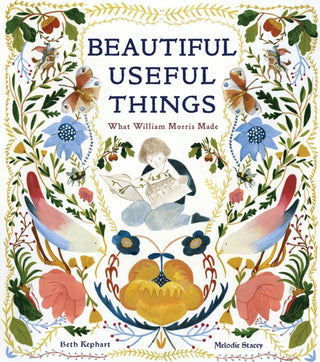 Cover image for 9781951836337 - Beautiful Useful Things: What William Morris Made
