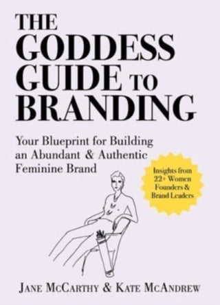 Cover image for 9781951934415 - The Goddess Guide to Branding