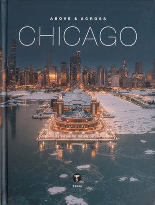 Cover image for 9781951963231 - Above and Across Chicago