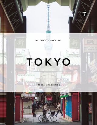 Cover image for 9781951963576 - Trope Tokyo (Revised and Expanded Edition)