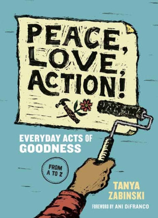 Supplemental image for 9781952692512 - Peace, Love, Action!