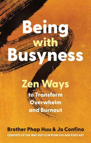 Cover image for 9781952692871 - Being with Busyness