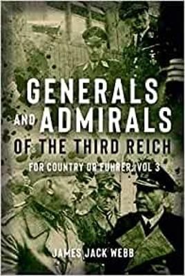 Cover image for 9781952715181 - Generals and Admirals of the Third Reich