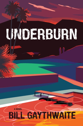 Cover image for 9781953002440 - Underburn A Novel