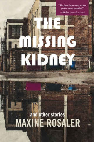 Cover image for 9781953002808 - The Missing Kidney and other stories