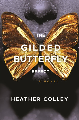 Cover image for 9781953103628 - The Gilded Butterfly Effect