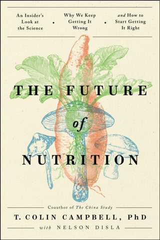 Cover image for 9781953295811 - The Future of Nutrition