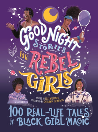Cover image for 9781953424044 - Good Night Stories for Rebel Girls: 100 Real-Life Tales of Black Girl Magic