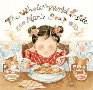 Cover image for 9781953458063 - The Whole World Inside Nan's Soup