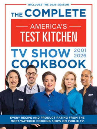 Cover image for 9781954210462 - The Complete America’s Test Kitchen TV Show Cookbook 2001–2026