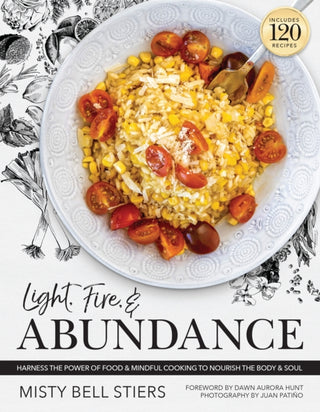 Cover image for 9781954641204 - Light, Fire, and Abundance