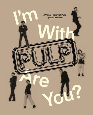 Cover image for 9781955125703 - I'm With Pulp, Are You?