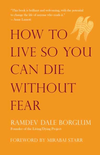 Cover image for 9781955831086 - How to Live So You Can Die Without Fear