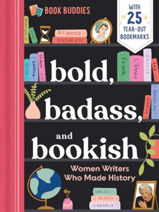 Cover image for 9781955834513 - Bold, Badass, and Bookish: Women Writers Who Made History