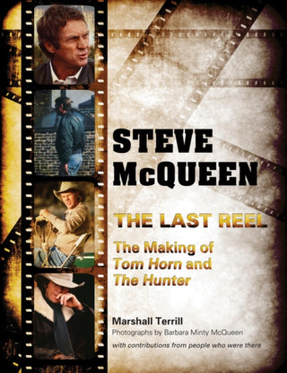 Cover image for 9781956309256 - Steve McQueen, The Last Reel