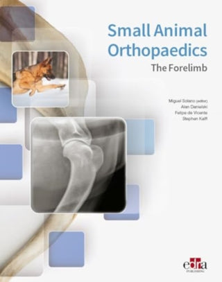 Cover image for 9781957260563 - Small Animal Orthopaedics. The Forelimb