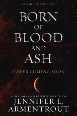 Cover image for 9781957568782 - Born of Blood and Ash