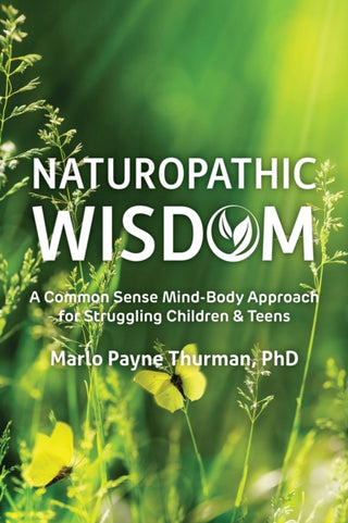 Cover image for 9781957984735 - Naturopathic Wisdom