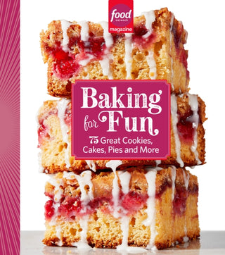 Supplemental image for 9781958395226 - Food Network Magazine Baking For Fun