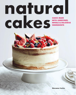 Cover image for 9781958417539 - Natural Cakes