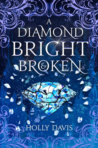 Cover image for 9781958607268 - A Diamond Bright and Broken