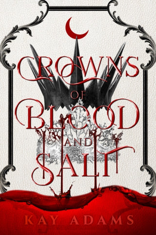 Cover image for 9781958607503 - Crowns of Blood and Salt