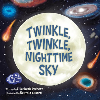 Cover image for 9781958629376 - Twinkle, Twinkle, Nighttime Sky
