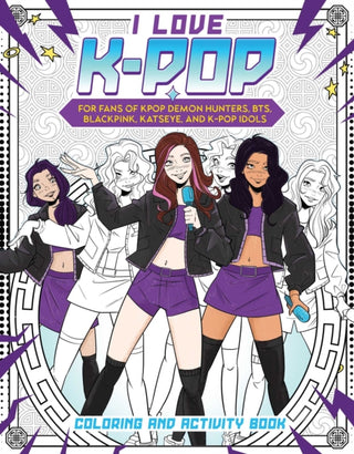 Cover image for 9781958862186 - I Love K-pop Coloring and Activity Book