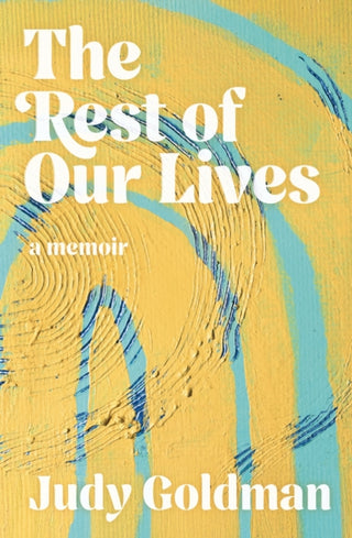Cover image for 9781958888544 - The Rest of Our Lives