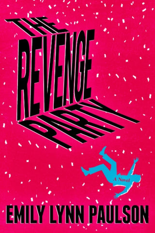 Cover image for 9781959524175 - The Revenge Party
