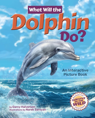 Cover image for 9781960084569 - What Will the Dolphin Do?