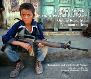 Cover image for 9781960521019 - Central America in the Crosshairs of War