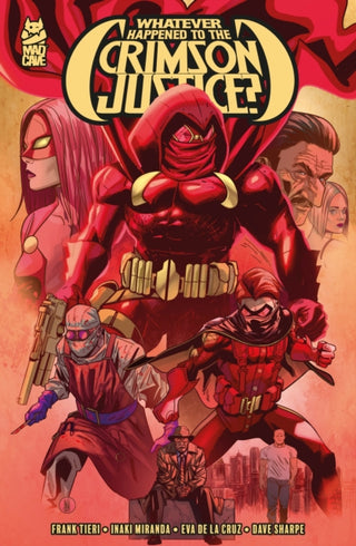 Cover image for 9781960578860 - Whatever Happened to the Crimson Justice?